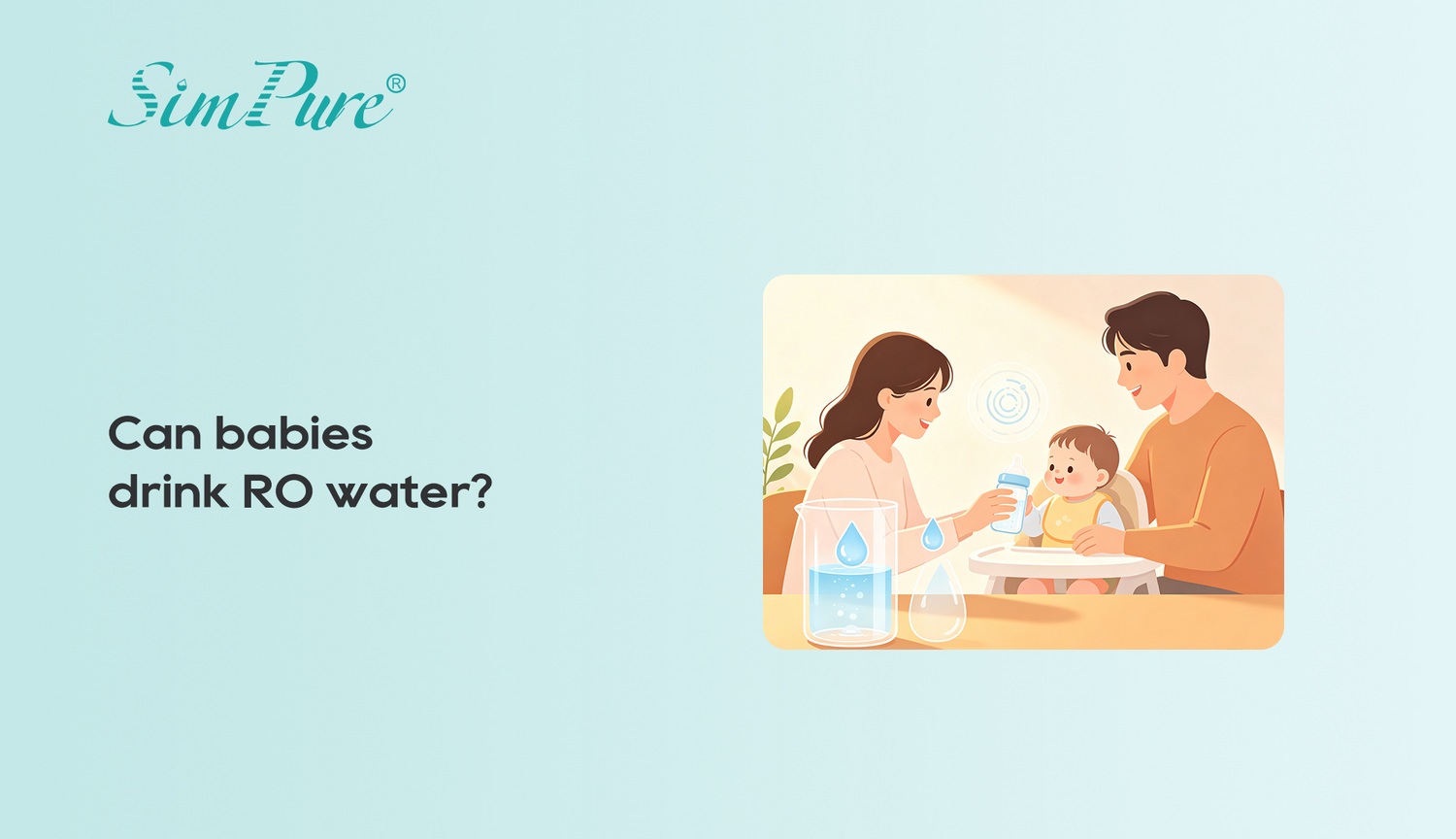 Can Babies Drink RO Water? What Parents Should Know Before Using It for Formula